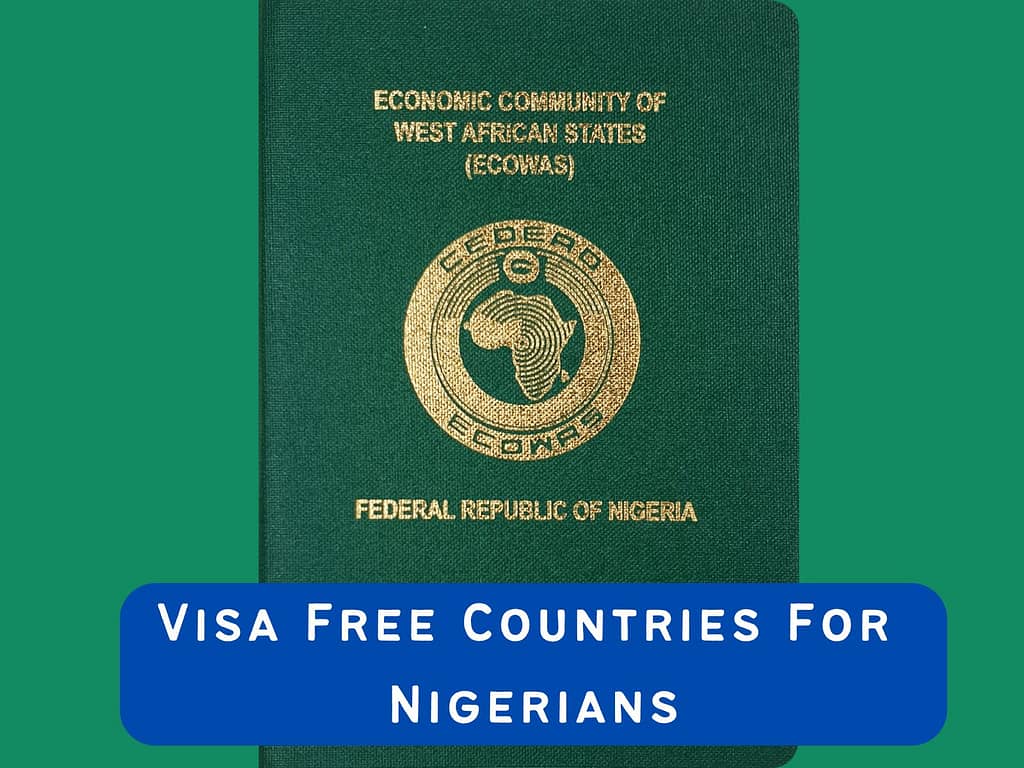 visa-free countries for Nigeria - Asedeeq Travels