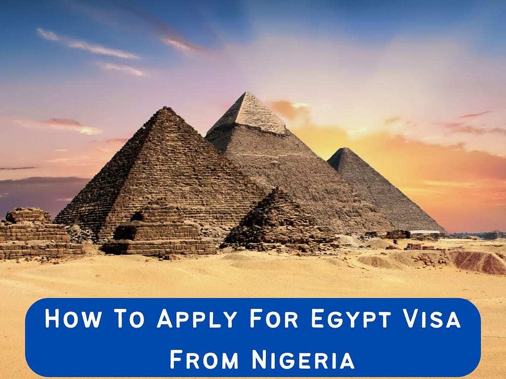 How To Apply For Egypt Visa In Nigeria - Asedeeq Travels