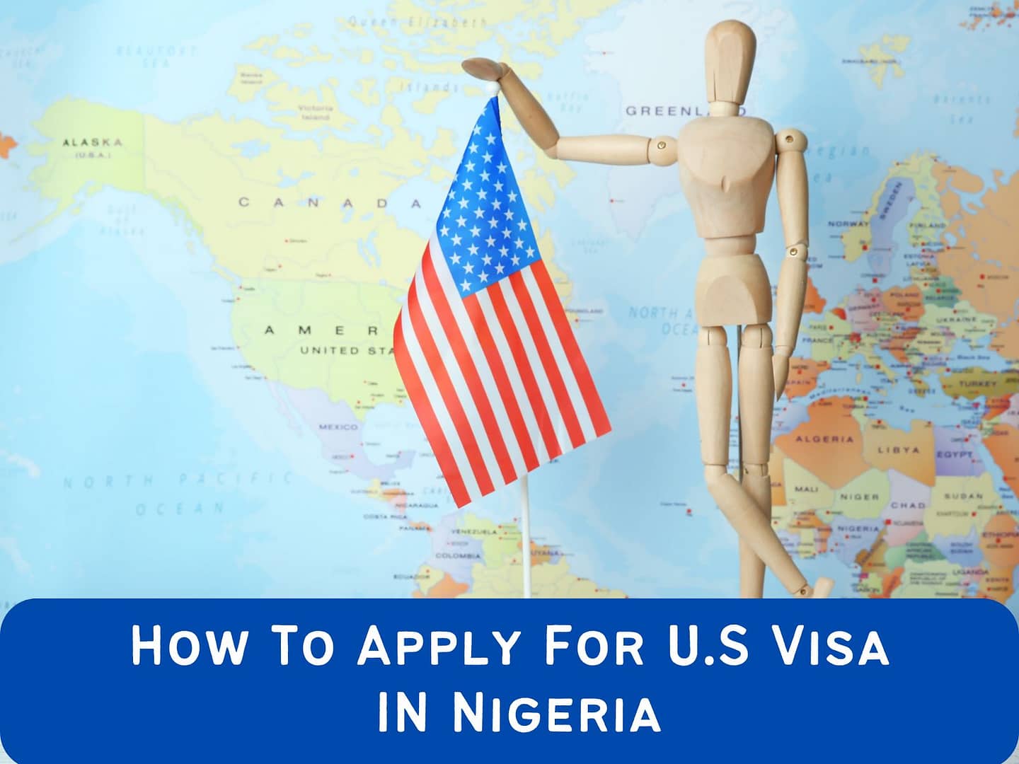 How To Apply For U.S Visa From Nigeria - Asedeeq Travels